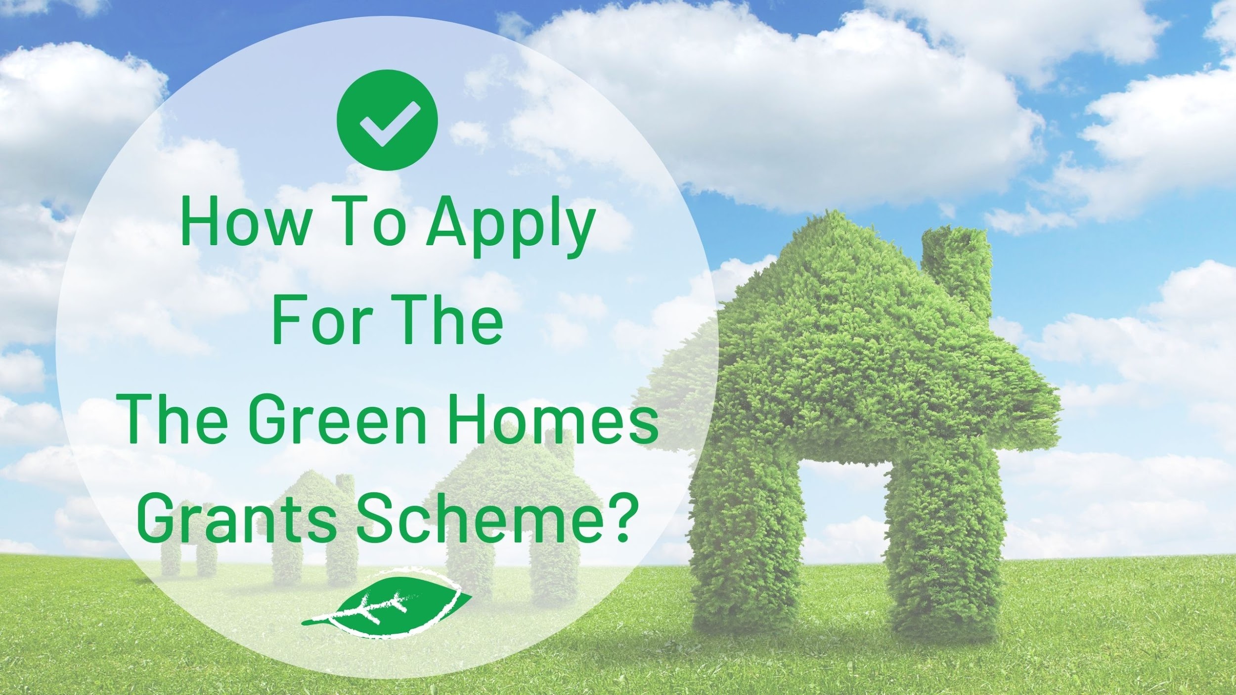 Apply For The The Green Homes Grants Scheme