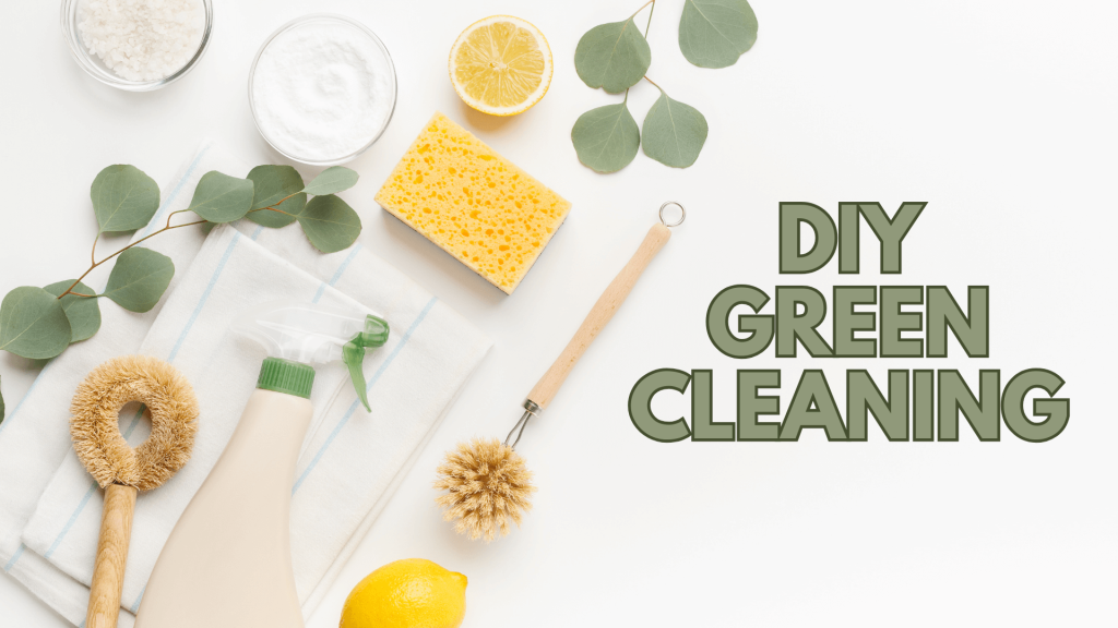 DIY green cleaning